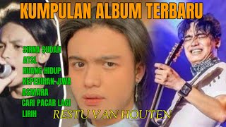 Download Mp3 COVER RESTU VAN HOUTEN ALBUM PILIHAN TERBAIK SIRNA SUDAH @saddamcollection Gudang lagu Download Mp3 COVER RESTU VAN HOUTEN ALBUM PILIHAN TERBAIK SIRNA SUDAH @saddamcollection