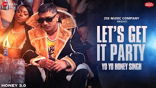 Lets Get It Party | Honey 3.0 | Yo Yo Honey Singh | Leo Grewal | Zee Music Originals Net Worth