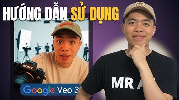 Bạn Đã Sử Dụng Veo3 Đúng Cách Chưa? Khám phá 7 mẹo sử dụng Veo3 hiệu quả hơn| Huy Nguyễn - Mr AI
