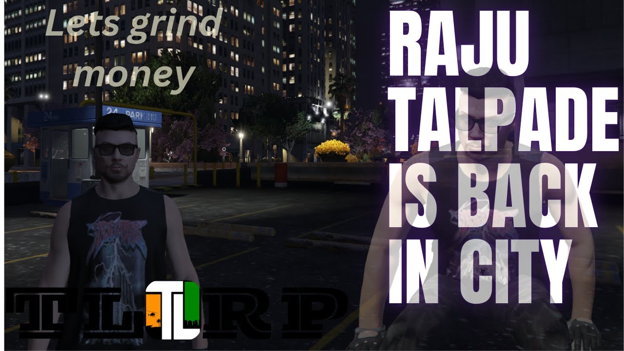 Raju Talpade / GTA 5 RP / TLRP / #tlrp / #live - YouTube