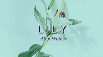 (Lirik & Cover) L I L Y - Alan Walker