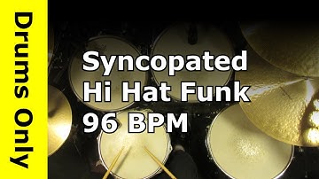 Syncopated Hi Hat Funk Drum Beat 96 BPM