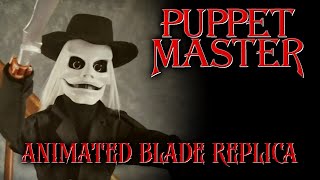 Puppet Master: Animated Blade Replica