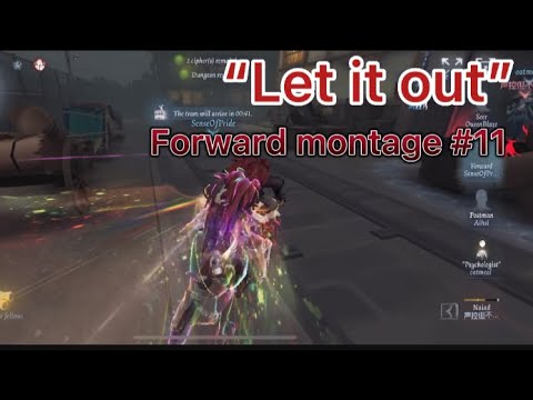 Identity v - forward montage #11