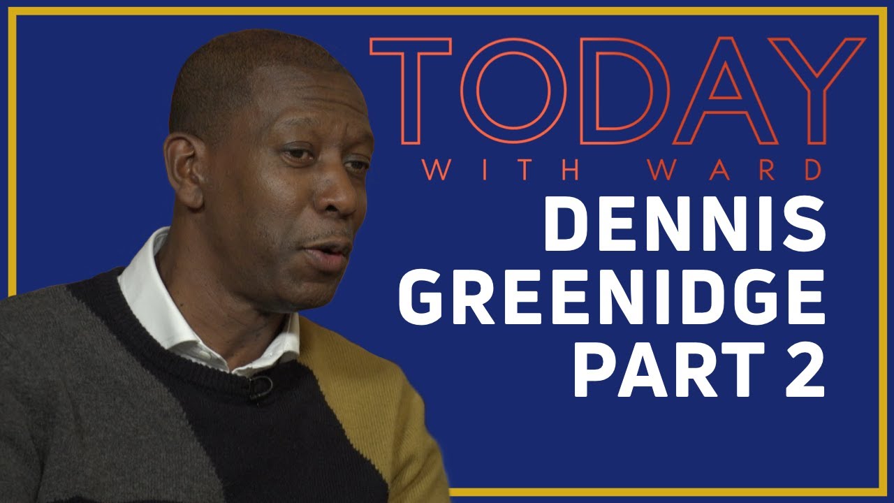 Coming Back from Death; Today with Ward, Dennis Greenidge Pt 2