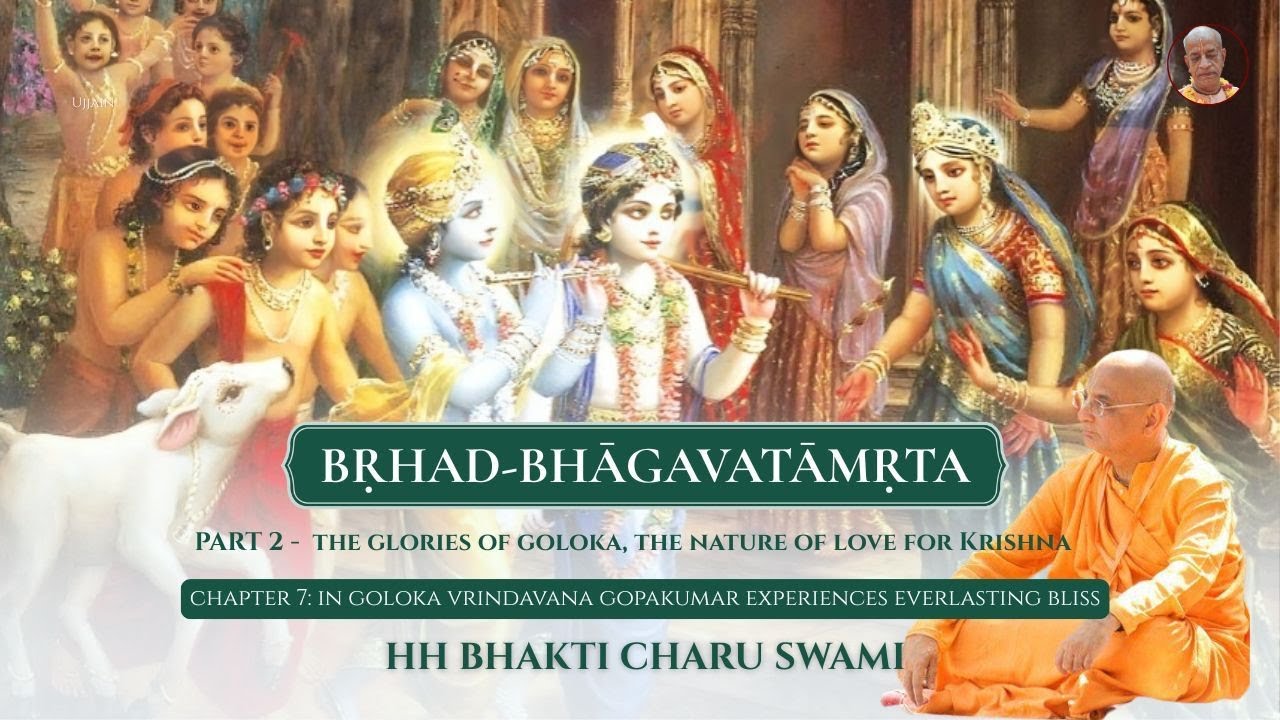 Jagad Ananda  |   The Bliss of the Worlds Part 2 |  Chapter7 |  Brihad Bhagavatamrta