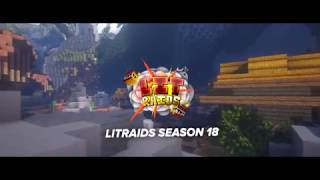 LitRaids Season 18 Trailer | STAFF NEEDED | (MARCH 16TH 5 PM EST RELEASE)