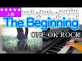 (楽譜) The beginning / ONE OK ROCK 映画『るろうに剣心』主題歌 Piano Cover