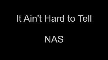 [HD] NAS- It Ain't Hard to Tell (lyrics)