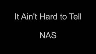 [HD] NAS- It Ain't Hard to Tell (lyrics)