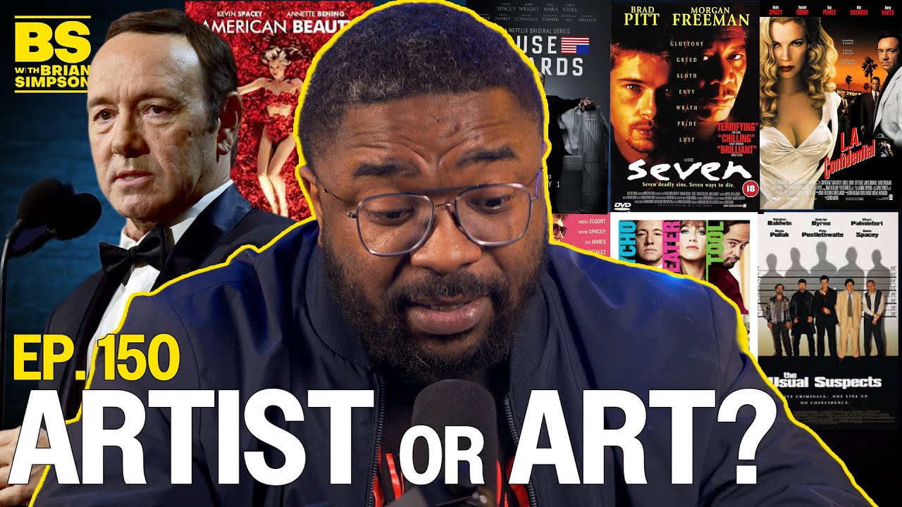 Эпизод 150: Искусство или художник? | BS с Брайаном Симпсоном