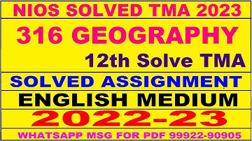 nios geography 316 solved assignment 2022-23 | nios tma solved 2022-23 class 12 geography