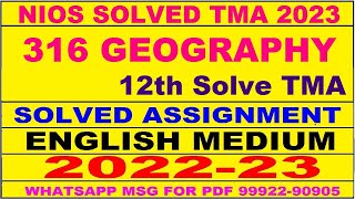 nios geography 316 solved assignment 2022-23 | nios tma solved 2022-23 class 12 geography