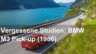 Vergessene Studien: BMW M3 Pick-up (1986)