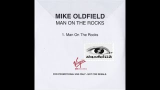 Mike Oldfield- Man On The Rocks (Versión Promo Radio Edit)