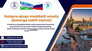 Sankt-Peterburg Xalqaro Qisqa Muddatli Amaliy Dasturga Taklif Etamiz