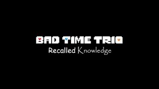 [Bad Time Trio: Recalled Knowledge] Three Times The Awareness III (A-Side) [+ Midi]