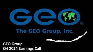 Career Overview GEO Group (NYSE: GEO) - Q4 2024 Earnings Call