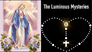 The Luminous Mysteries of the Rosary  - Spoken and Virtual  (Thursday)
