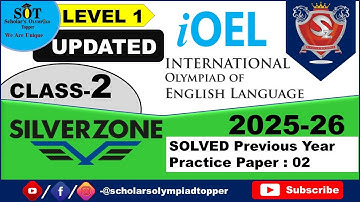 Class 2 English | IOEL |Silver Zone |Solved Paper 2 |International  Olympiad of  English Language
