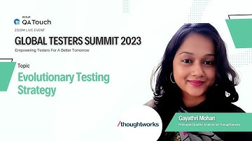 Evolutionary Testing Strategy By Gayathri Mohan