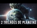 2 Trilhões de Planetas Desapareceram e os Cientistas não Sabem Por Quê