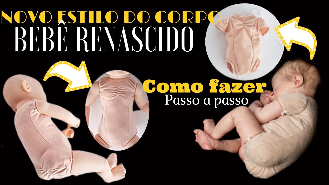 Passo a passo de como confeccionar corpo de bebê reborn