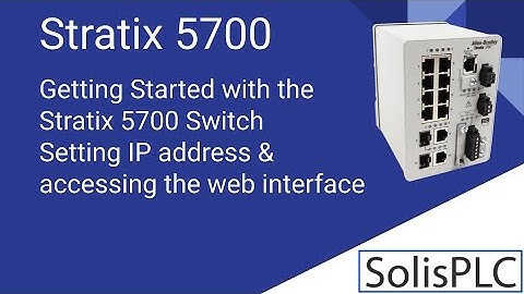 Stratix Switch 5700 Express Setup | Rockwell Automation Configuration IP Password 8000 Network Cisco