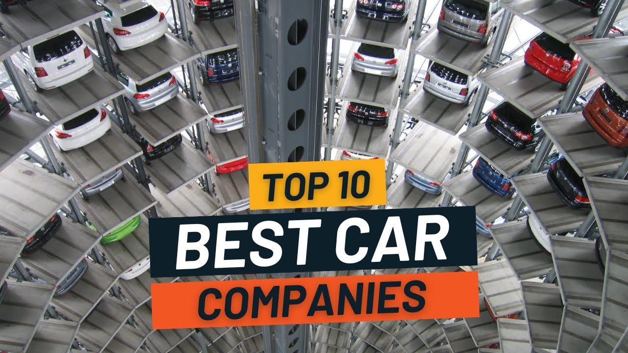 Top 10 Best Car Companies YouTube