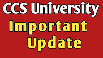 ccs university new update || CCS University Important notice || CCS University Meerut news