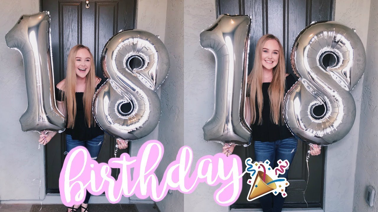 What I Got For My 18th Birthday