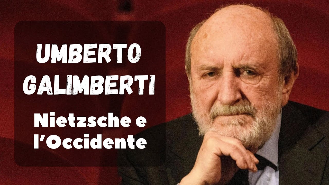 UMBERTO GALIMBERTI: J'ACCUSE -  NIETZSCHE E L'OCCIDENTE