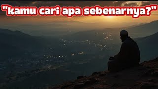 Apa yang Kita Cari di Dunia Ini? Validasi, Pengakuan, atau Ridha Allah?