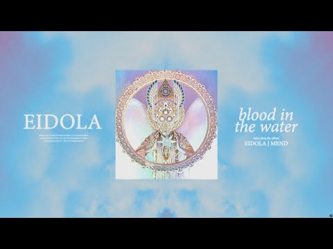 Eidola - Blood In The Water (Visualizer)