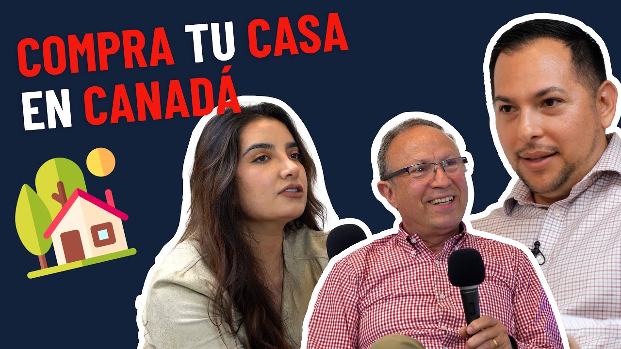 ¿Cómo comprar una casa en Canadá siendo extranjero? | Great Start Canada 01