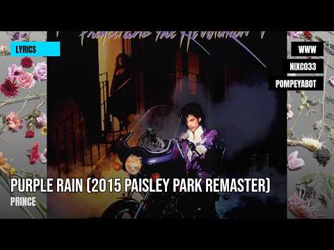 Purple Rain (2015 Paisley Park Remaster) - Prince (Letra/Lyrics)