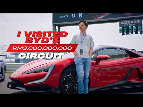 I visited BYD's RM3,000,000,000 All-Terrain Circuit!