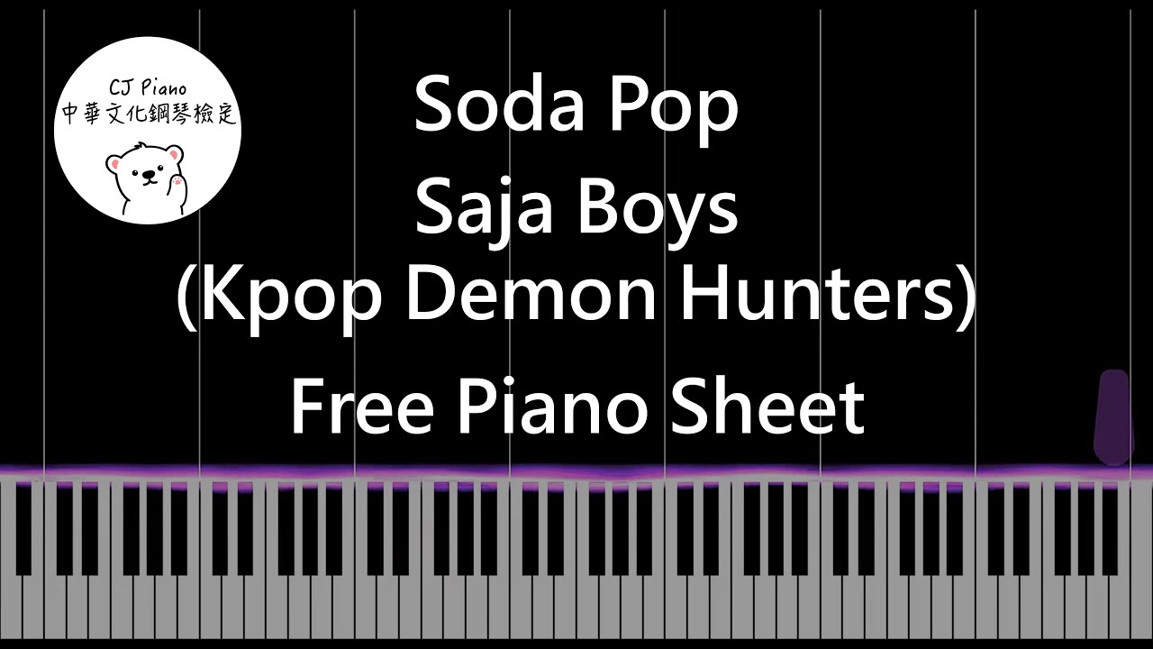 【免費琴譜 Free Piano Sheet】Soda Pop - Saja Boys《Kpop Demon Hunters 獵魔女團》(Piano Tutorial)