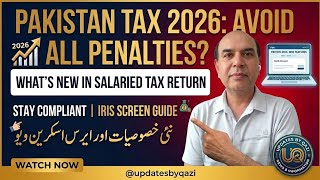 ​What's New in Income Tax Return 2026 Pakistan | IRIS Portal Changes