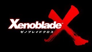 XenobladeX E3 2014 出展映像