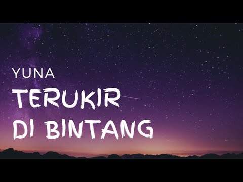 Terukir Di Bintang - Yuna [Lirik]