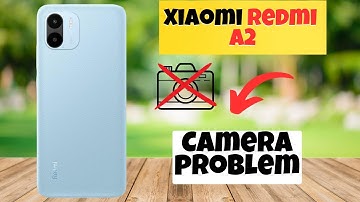 Redmi A2 Camera problem || Solution of camera issues || Camera not working problem solved