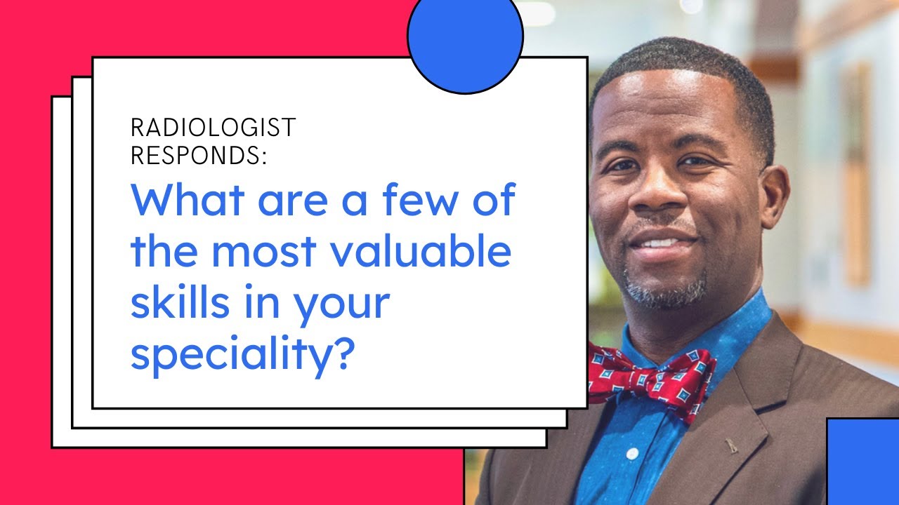 Qualities of a Radiologist YouTube