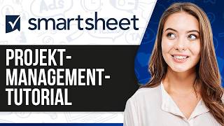 So Nutzt du SmartSheet | Smartsheet Tutorial Für Projektmanagement (2026)