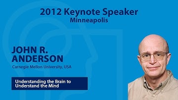 John R. Anderson: Psychonomic Society 2012 Annual Meeting Keynote Address and Opening Session