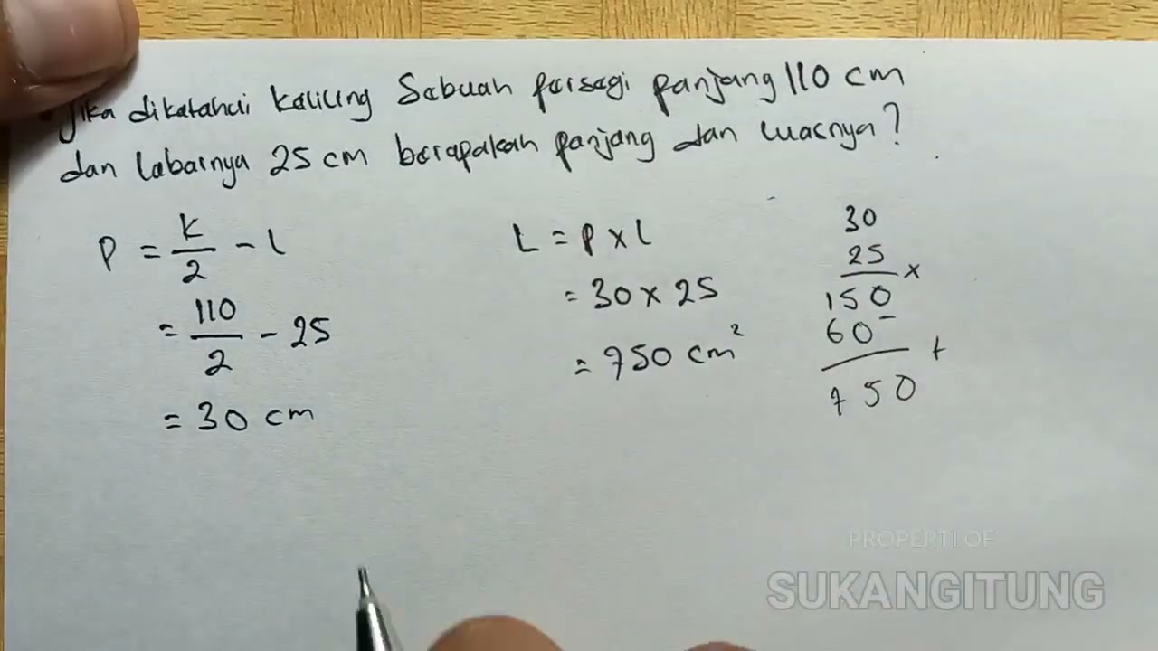 Jika diketahui keliling sebuah persegi panjang 110 cm dan lebarnya 25 cm berapakah panjang dan luas 