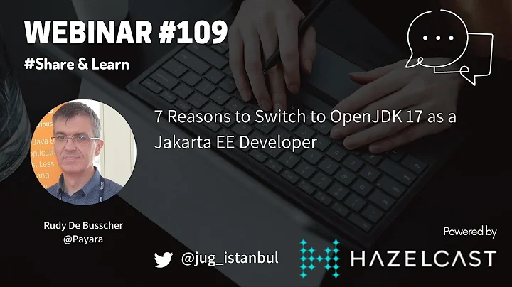 7 Reasons to Switch to OpenJDK 17 as a Jakarta EE Developer - Rudy De Busscher