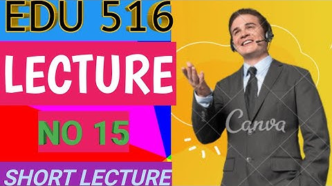 edu 516 Lecture 15|edu 516 short Lectures|edu 516 most important Lectures|falcon academy
