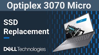 Dell Optiplex 3070 Micro | How to replace the solid state drive (SSD)