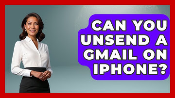 Can You Unsend A Gmail On iPhone? - TheEmailToolbox.com